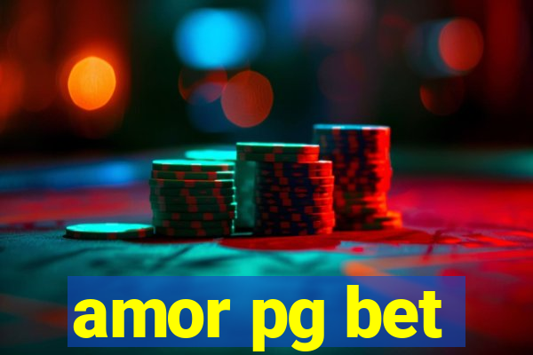 amor pg bet